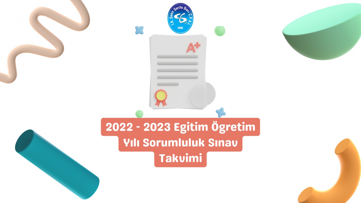 2022- 2023 Eylül Dönemi Sorumluluk Sınav Takvimi